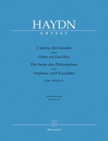 L'Anima del filosofo ossia Orfeo ed Euridice (Hob.XXVIII:13) (It) (Urtext).: Vocal Score: (Barenreit