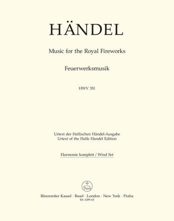 Fireworks Music (HWV 351) Music for the Royal Fireworks (Urtext). : Wind set: (Barenreiter)