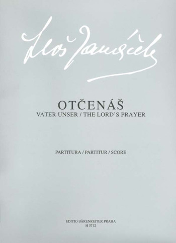 Otcenas / Vater unser / Our Father (1901/1906) (G-Cz). : Choral: (Barenreiter)