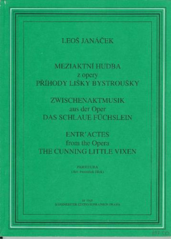 Cunning Little Vixen, The. (Entr'acte Music). : Study score: (Barenreiter)