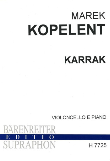 Karrak Cello & Piano: (Barenreiter)