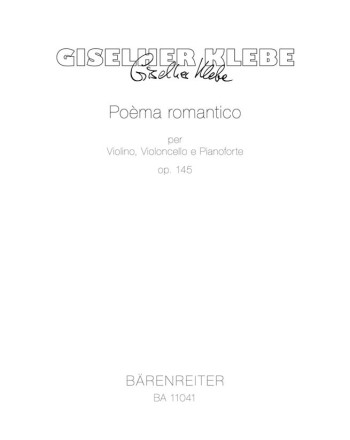 Poema romantico, Op.145. : Mixed Ensemble: (Barenreiter)