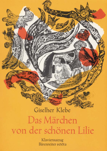Maerchen von der schoenen Lilie, Das, Op.55 Opera (1957/58) (G). : Vocal Score: (Barenreiter)