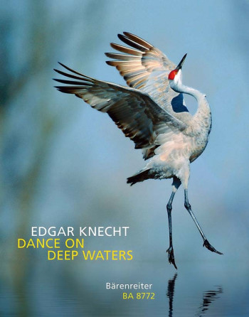 Dance On Deep Waters.  : Piano: (Barenreiter)