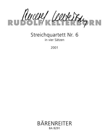 String Quartet No.6 (2001). : String Quartet: (Barenreiter)