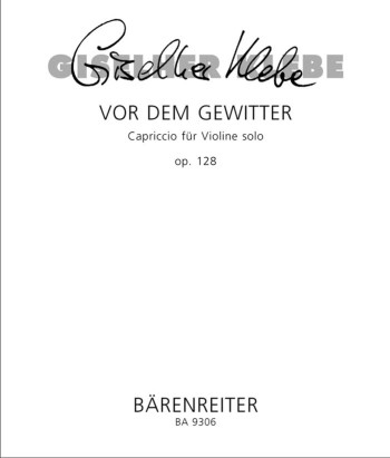 Vor dem Gewitter Op.128.  Capriccio for Violin solo. : Violin: (Barenreiter)