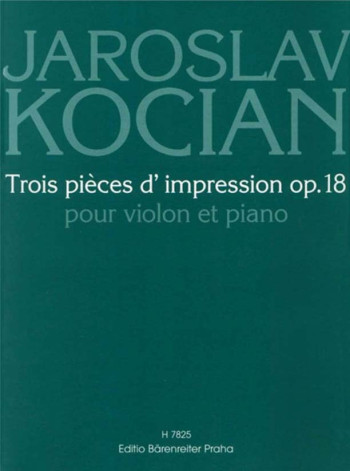 Trois pieces d'impression, Op.18. : Violin & Piano: (Barenreiter)