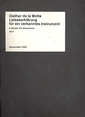 Liebeserklaerung an ein verkanntes Instrument (6 pieces). : Accordion: (Barenreiter)