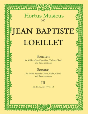Sonatas (3), Vol. 3:(Op.3/12 E min; Op.4/11 C min; Op.4/12 A min). : Treble Recorder & Piano: (Baren