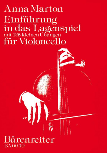Einfuehrung in das Lagenspiel (G). : Cello: (Barenreiter)