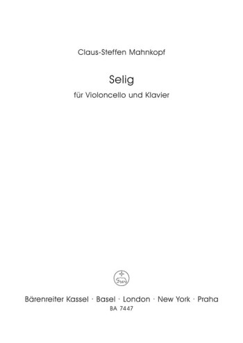 Selig (1995). : Cello: (Barenreiter)