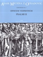 Officium vespertinum, Part II - Psalms II (L). : Choral: (Barenreiter)