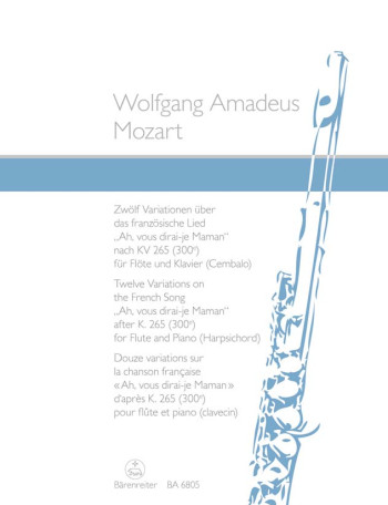 12 Variations On Ah Vous Dirai-Je Maman: Flute & Piano (Barenreiter)