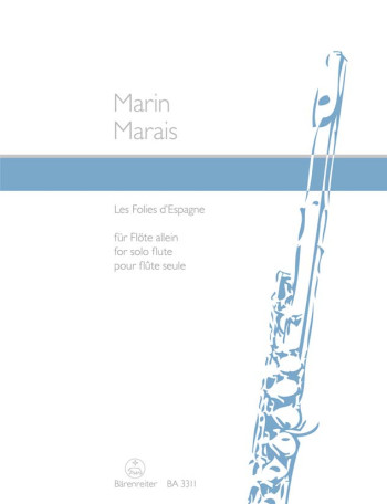 Les folies d'Espagne. : Flute Solo: (Barenreiter)