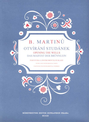 Opening of the Wells (Cz-G-E). : Choral & Orchestra: (Barenreiter)