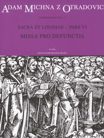 Sacra et litaniae, Part VI: Missa pro defunctis (Requiem) (L). : Choral & Orchestra: (Barenreiter)