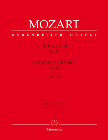 Symphony No.32 in G (K.318) (Overture in Italian Style) (Urtext). : Large Score Paperback: (Barenrei