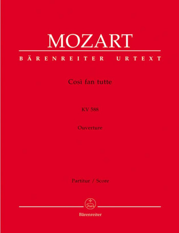 Cosi fan tutte (Overture) (K.588) (Urtext). : Large Score Paperback: (Barenreiter)