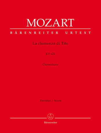 La clemenza di Tito (Overture) (K.621) (Urtext). : Large Score Paperback: (Barenreiter)