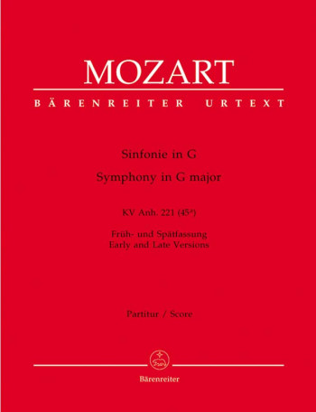 Symphony in G (K.Anh.221) (K.45a) early and late versions (Urtext). : Large Score Paperback: (Barenr