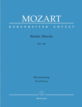Betulia liberata. Azione sacra (K.118) (K.74c) (It-G) (Urtext). : Vocal Score: (Barenreiter)