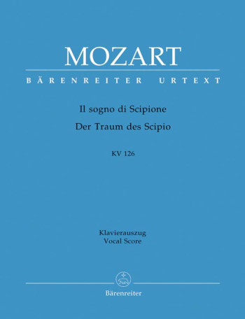 Il sogno di Scipione. Azione teatrale (K.126) (It) (Urtext). : Vocal Score: (Barenreiter)