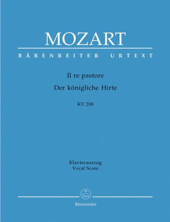 Il Re Pastore (It) Dramma per musica in 2 acts (K.208) (Urtext). : Vocal Score: (Barenreiter)