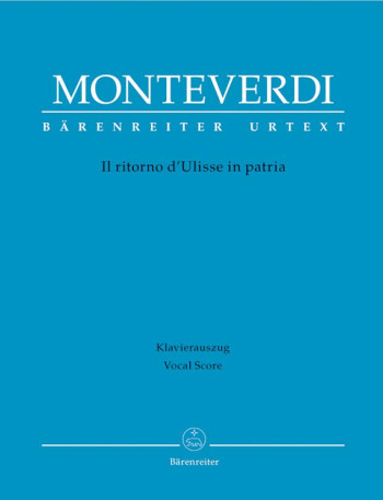 Il ritorno d'Ulisse in patria (It) (Urtext). : Vocal Score: (Barenreiter)