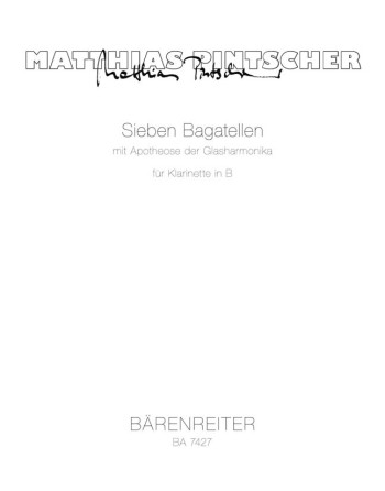 Sieben Bagatellen mit Apothepse der Glasharmonika fuer Klarinette in B (1994).: Clarinet Solo: (Bare