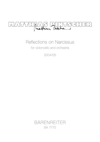Reflections on Narcissus for Violoncello & Orchestra (2004/2005). : Large Score Paperback: (Barenrei
