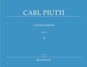 Chorale Preludes Op.34, Vol. 2. : Organ: (Barenreiter)