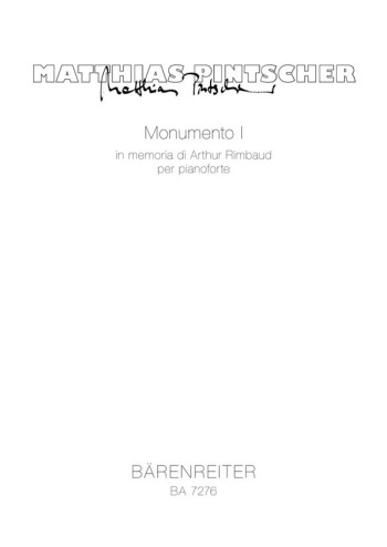 Monumento Vol.1 (In Memory of Arthur Rimbaud) (1991). : Piano: (Barenreiter)