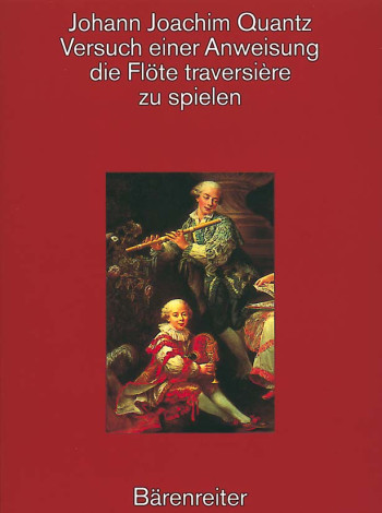 Versuch einer Anweisung die Floete traversiere zu spielen. Facsimile reprint of the first edition Be
