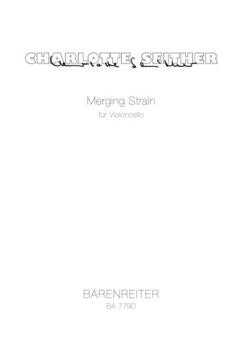 Merging Strain (1999). : Cello: (Barenreiter)