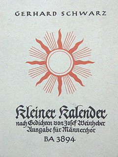 Kleiner Kalender (12 chorale songs after Weinheber) (G). : Choral: (Barenreiter)