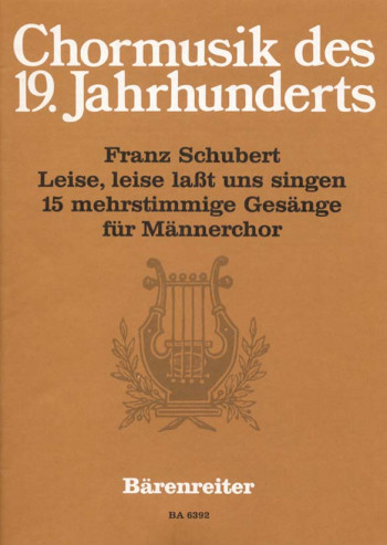 Leise, leise lasst uns singen. 15 Part Songs (G). : Choral: (Barenreiter)