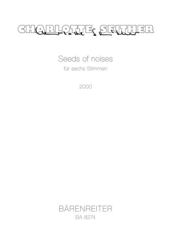 seeds of noises : Choral: (Barenreiter)