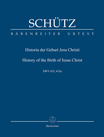 Historia der Geburt Jesu Christi (Christmas Oratorio) (SWV 435). Study score (Barenreiter)