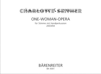 One-Woman-Opera : Mixed Ensemble: (Barenreiter)