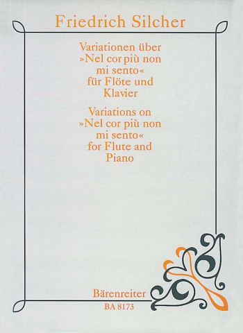 Variations on Nel cor piu non mi sento. : Flute & Piano: (Barenreiter)