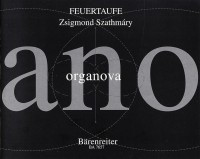 Feuertaufe (2004). : Organ: (Barenreiter)