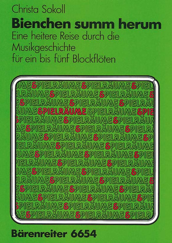 Bienchen, summ herum (1980). : Recorder Ensemble: (Barenreiter)