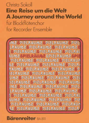 Trip around the World. Variations on Bienchen summ herum. : Recorder Quartet: (Barenreiter)
