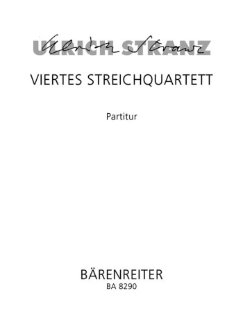 String Quartet No.4 (2000). : String Quartet: (Barenreiter)