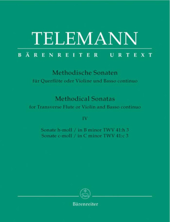 Methodical Sonatas, Vol. 4 (in B minor TWV 41: h3; in C minor       TWV 41: c3) (Urtext).: Flute & P