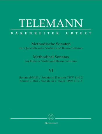 Methodical Sonatas, Vol. 6 (in D minor TWV 41: d2; in C TWV 41: C3) (Urtext).: Flute & Piano: (Baren