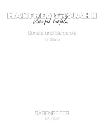Sonata und Barcarola (1988-1989). : Guitar: (Barenreiter)