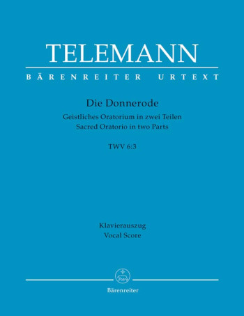 Die Donnerode (TVWV 6: 3) (G) (Urtext). : Choral & Orchestra: (Barenreiter)