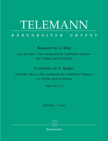 Concerto for Violin in C (TWV 51: C3) (Urtext). From the Opera: Der neumodische Liebhaber.: Large Sc