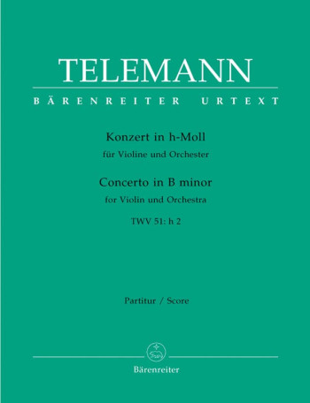 Concerto for Violin in B minor (TWV 51: h2) (Urtext). : Large Score Paperback: (Barenreiter)